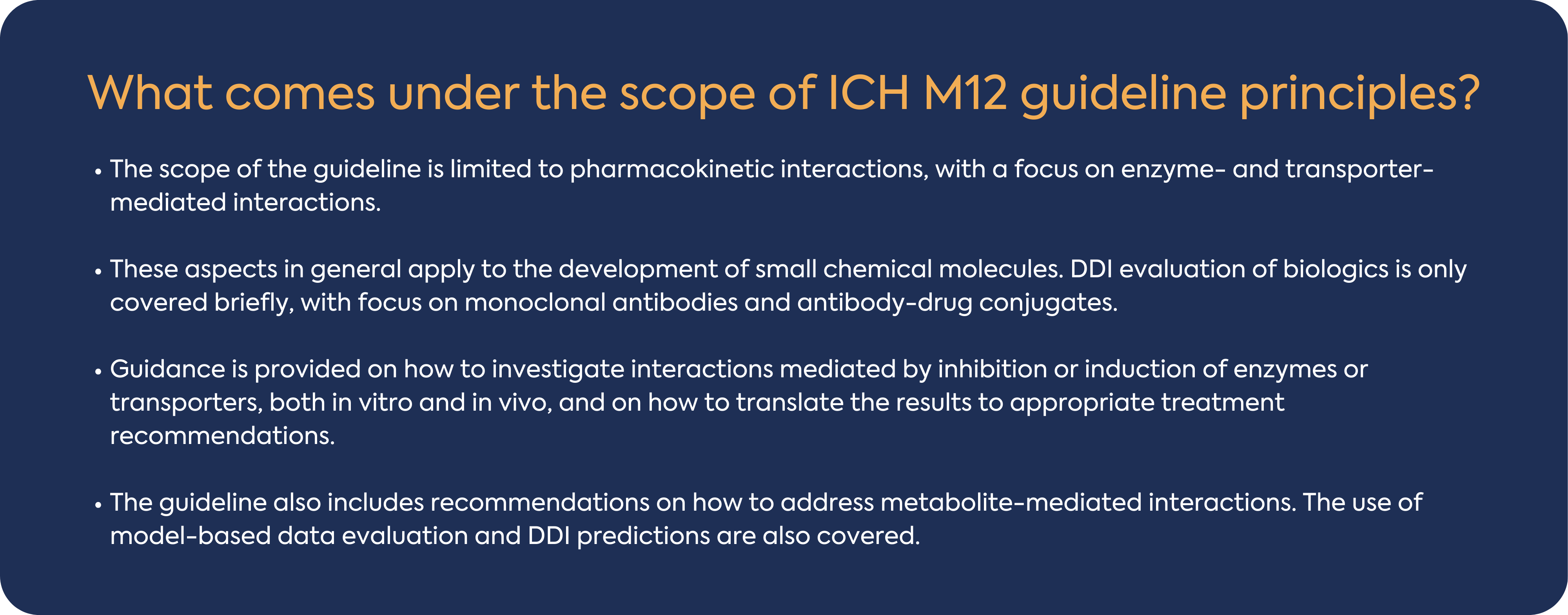 What comes under the scope of ICH M12 guideline principles?